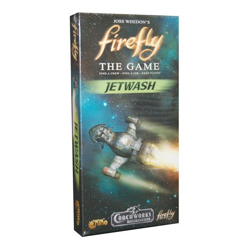 Firefly : the game - Jetwash