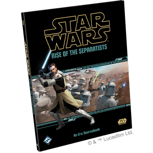 Star Wars RPG : Rise of the Separatists