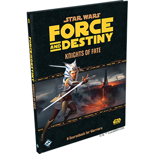 Force and Destiny - Knights of Fate