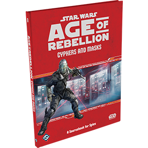 Age of Rebellion - Cyphers and Masks