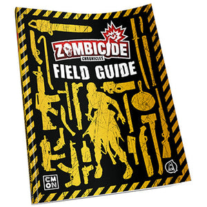 Zombicide Chronicles RPG - Field Guide