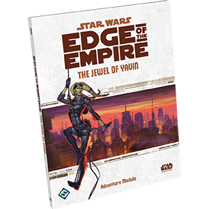 Edge of the Empire : The Jewel of Yavin