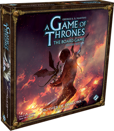 A Game of Thrones Board Game 2nd Edition: Mother of Dragons Expansion