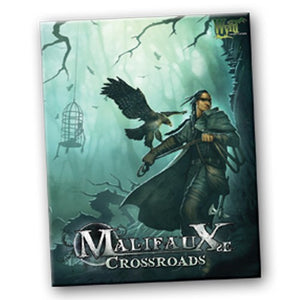 Malifaux : Crossroads